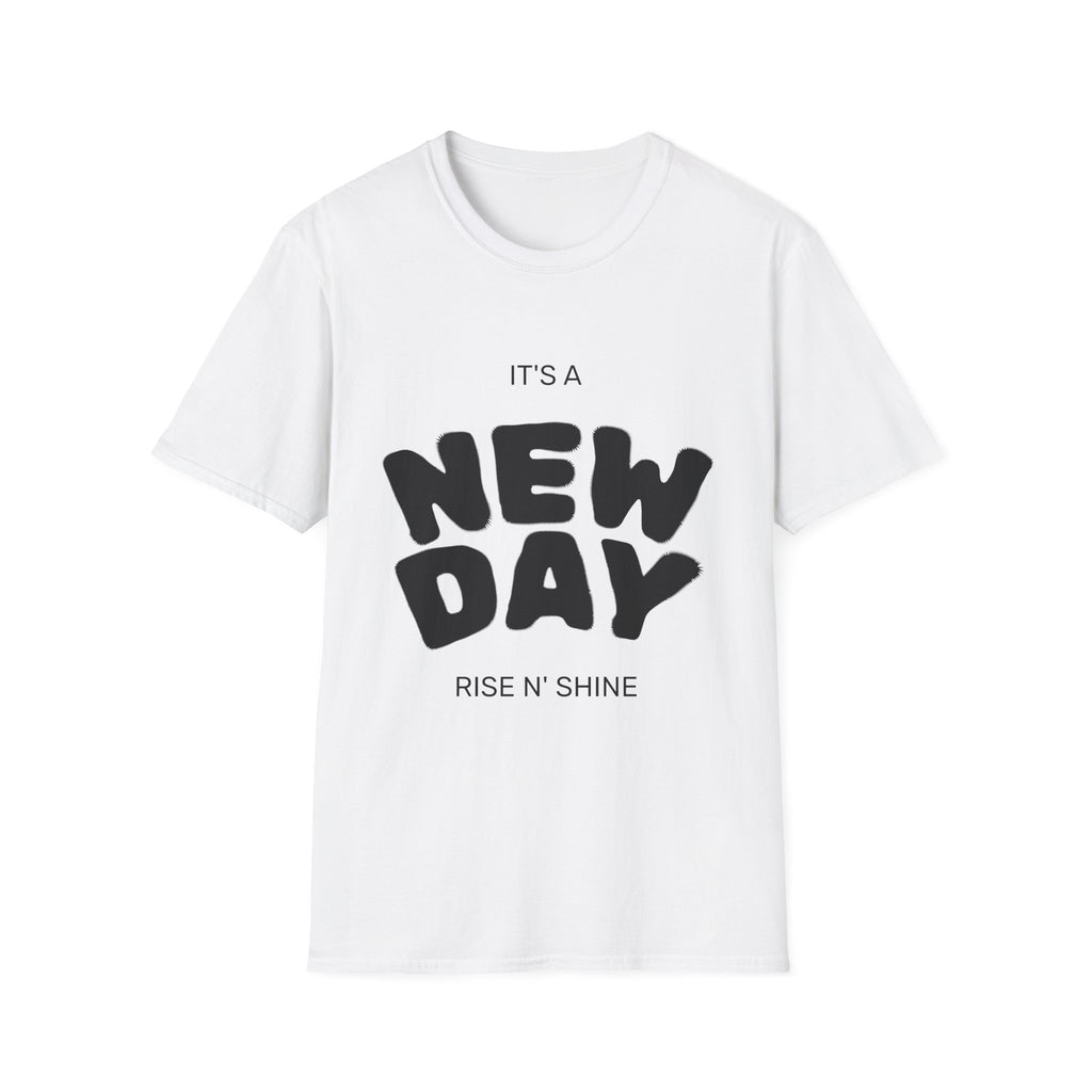 It's a New Day T-Shirt — Rise N' Shine Inspirational Tee