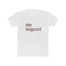 Load image into Gallery viewer, Me Rajpoot T‑Shirt — Pride Tee for Rajput Heritage